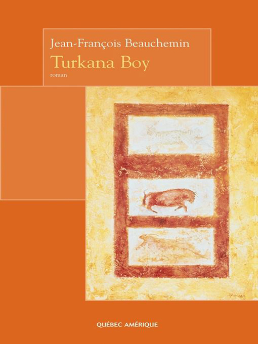 Title details for Turkana Boy by Jean-François Beauchemin - Available